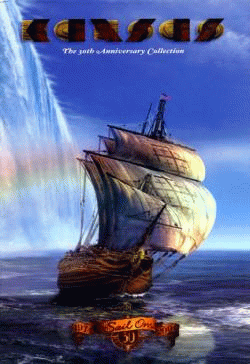 Kansas : Sail on - The 30th Anniversary Collection